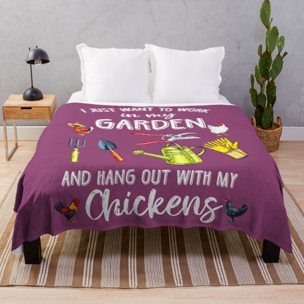 Item preview, I just want to work in my garden and hang out with my chickens   	 designed and sold by ouakdmds28.