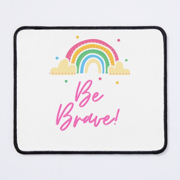 Item preview, Be Brave rainbow designed and sold by Shipwright-Duck.