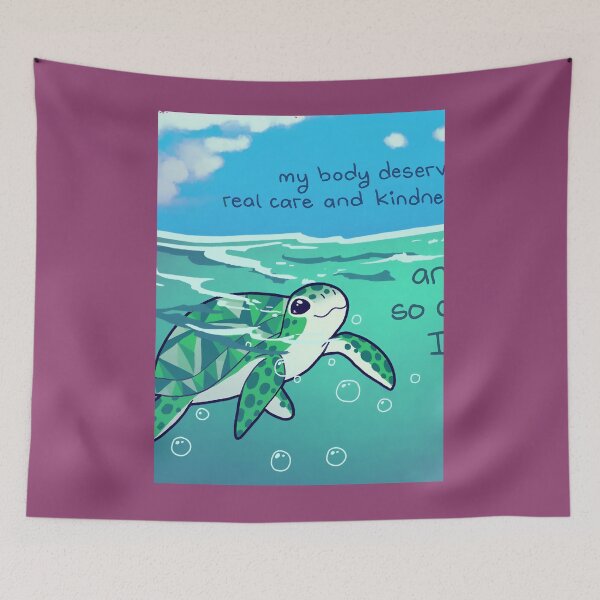 Item preview, My Body Deserves Real Care and Kindness Sea Turtle 	 	 designed and sold by ouakdmds28.