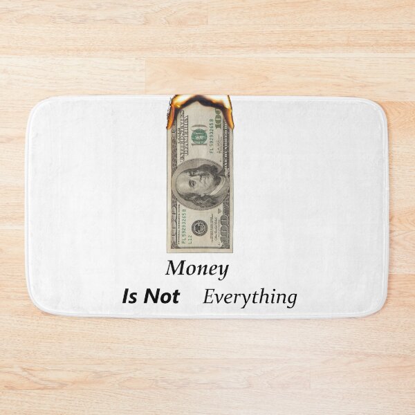 Item preview, Money Is Not Everything designed and sold by Shopp' in.