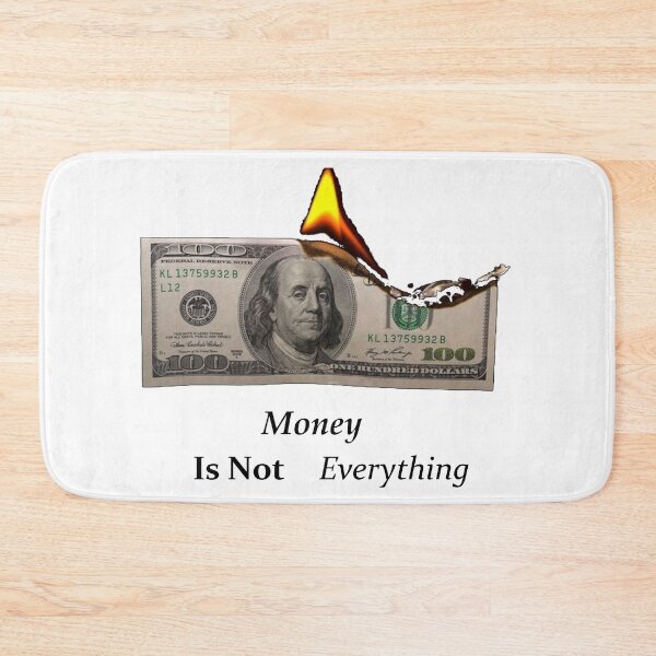Item preview, Money is not everything designed and sold by Shopp' in.