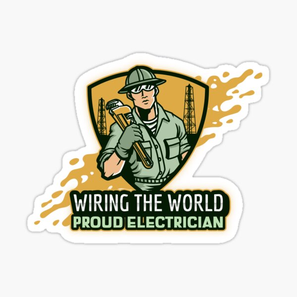 Item preview, Wiring The World Proud Electrician designed and sold by QualityDesigns3.
