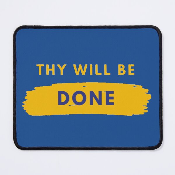 Item preview, Thy Will Be Done designed and sold by SoberTeeCo.