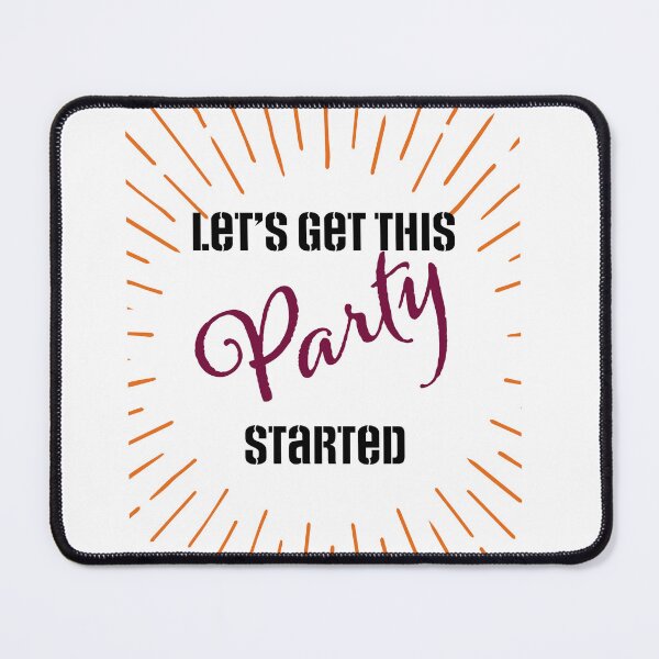 Item preview, Lets get this party started designed and sold by lambaamit.