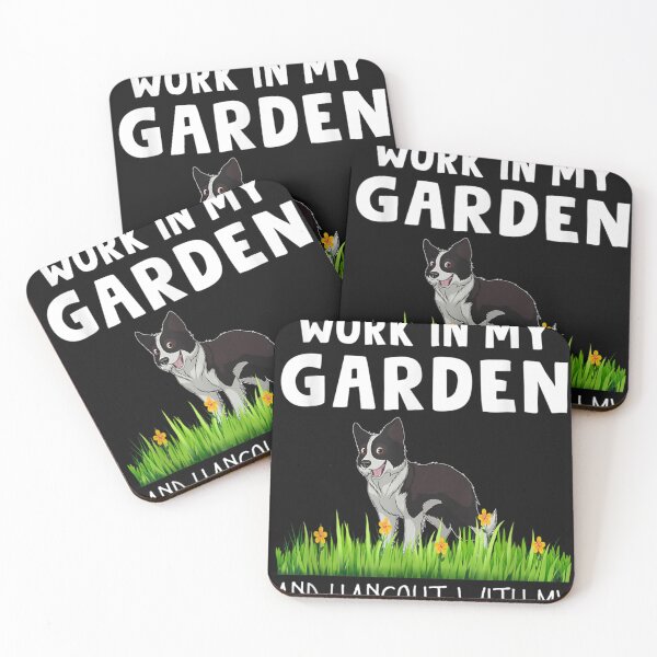 Item preview, Work In My Garden And Hangout With My Border Collie Dog Cute  designed and sold by JasonCKato.