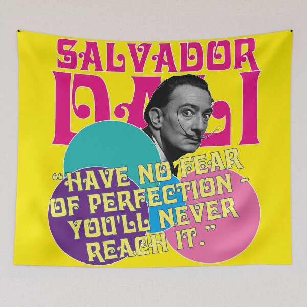 Item preview, Salvador Dali, have no fear of perfection you'll never reach it designed and sold by Mauswohn.