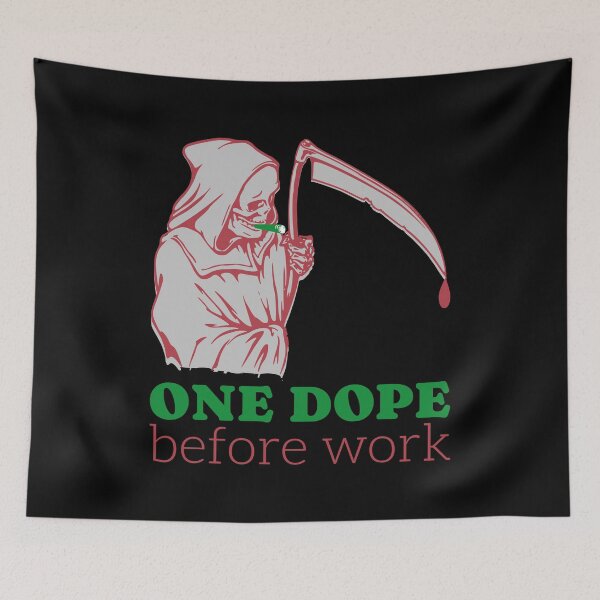 Item preview, ONE DOPE BEFORE WORK | DEATH DOPE | DOPE SKULL | WEED SKULL STONER | WEED LOVERS  designed and sold by al21ex.
