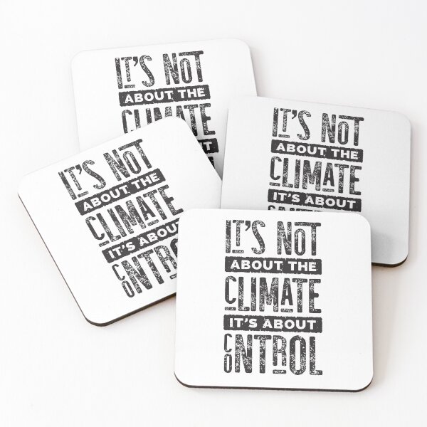 Item preview, It's Not About The Climate It's About Control designed and sold by CatsCrew.