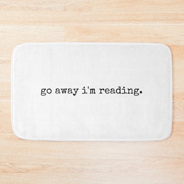 Item preview, Go away I'm reading designed and sold by NateCF.