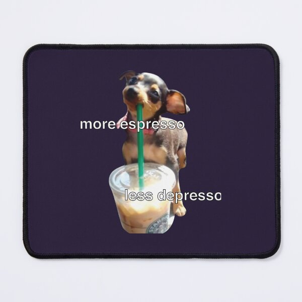 Item preview, more espresso less depresso 	 	 designed and sold by uoerhloog47.