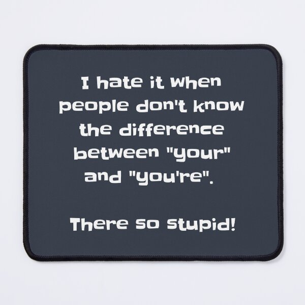 Item preview, I hate it when people don't know the difference (white) designed and sold by SolidEarthArt.