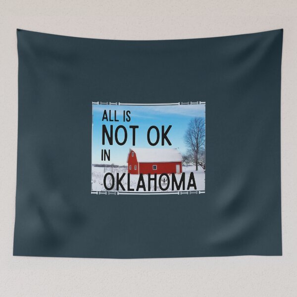 Item preview, All Is Not OK In Oklahoma  designed and sold by KevenHeeps.