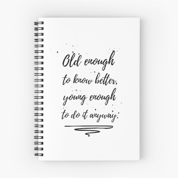 Item preview, Old enough to know better quotes Wall art quote designed and sold by MentDesigns.