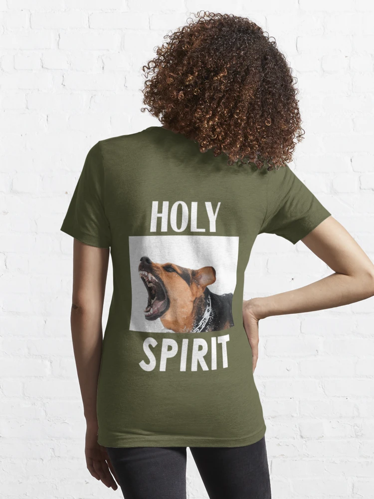 Holy spirit outlet sweatshirt dog