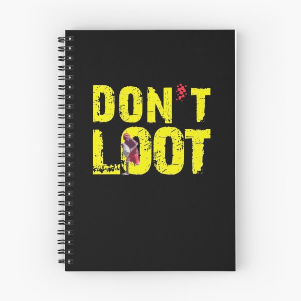 Item preview, Don’t Loot. designed and sold by Alex Preiss.