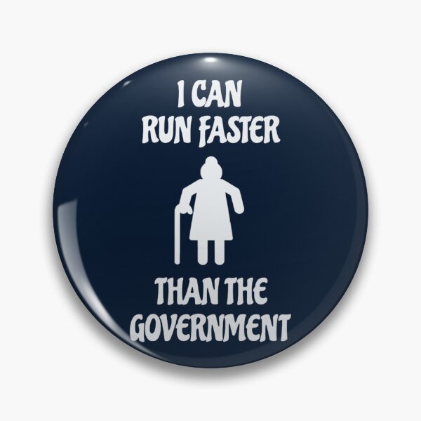 Item preview, I can Run Faster Than The Government anti government anti tory designed and sold by huanmom2.