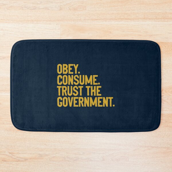 Item preview, Obey Consume Trust The Government designed and sold by huanmom2.