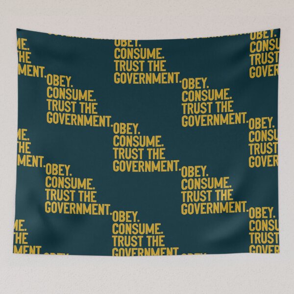 Item preview, Obey Consume Trust The Government designed and sold by huanmom2.