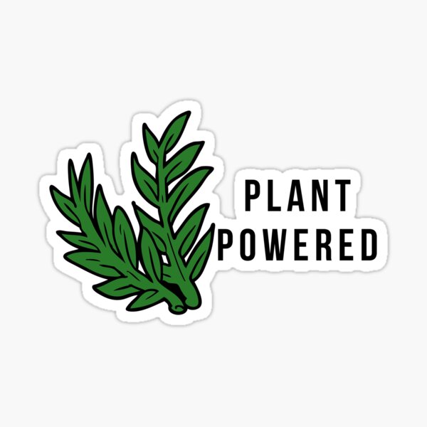 Plant Powered! Sticker