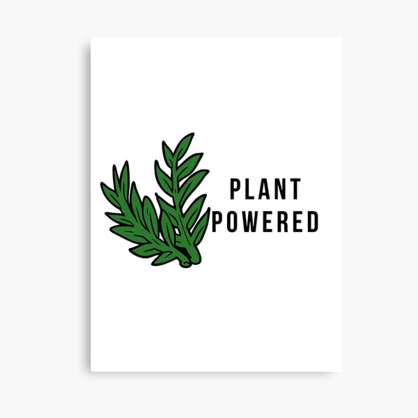 Plant Powered! Canvas Print