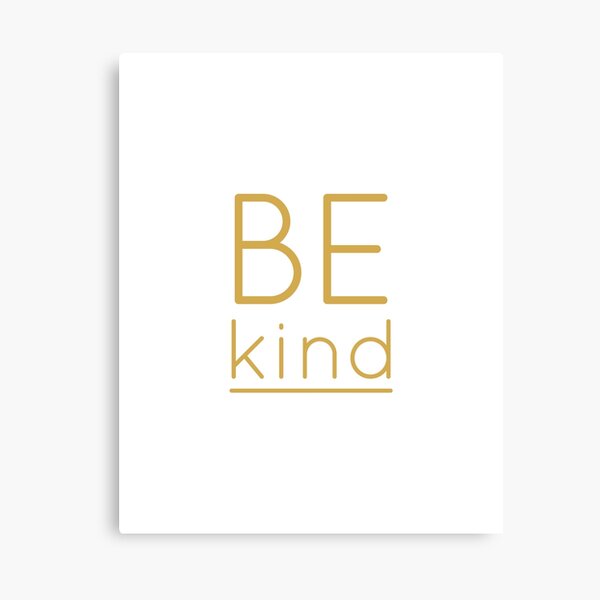 Be Kind Inspirational Print Minimalist Wall Art Typographic Quote Canvas Print
