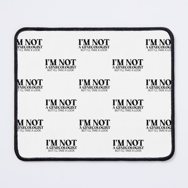 Item preview, i'm not a gynecologist but i'll take a look designed and sold by Luckyart5.