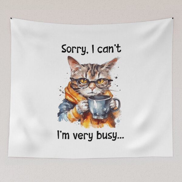 Item preview, Sorry I Can't I'm very busy designed and sold by SunnyFunnyArt.