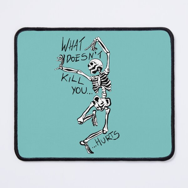 Item preview, What doesn't kill you... hurts designed and sold by StudioHK.