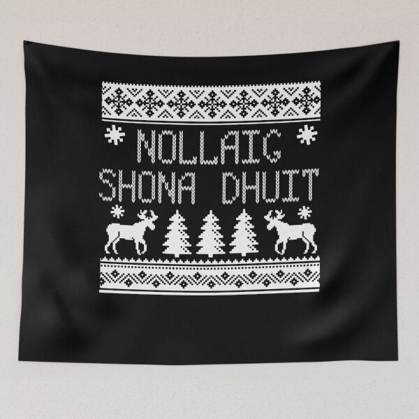 Item preview, Nollaig Shona Dhuit Ugly Christmas designed and sold by RnDTrendy.