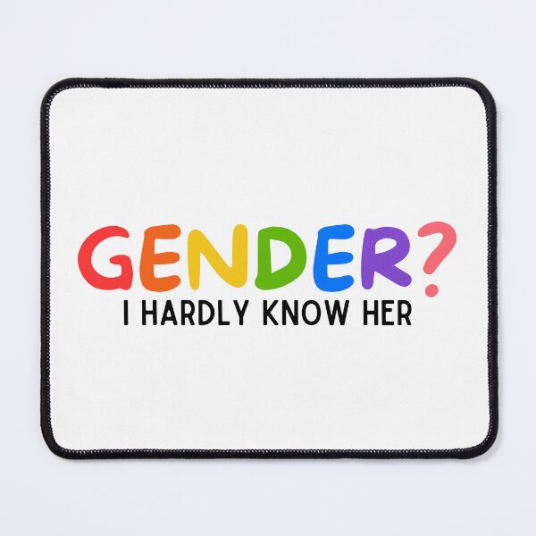 Item preview, Gender? I Hardly Know Her designed and sold by festivalzone.