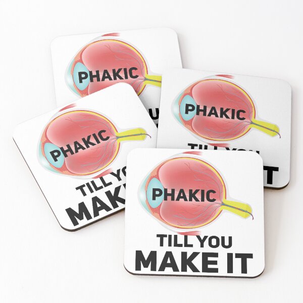 Item preview, Phakic Till You Make It Funny Ophthalmology Gifts For Women Men, Eye Care Week Gifts For Optometrist Optician Ophthalmologist Assistant designed and sold by medroc.