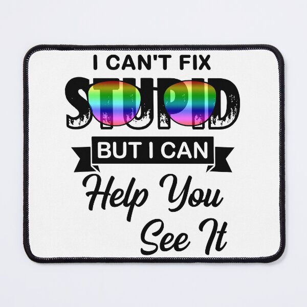 Item preview, I Can't Fix Stupid Funny Optometrist Gifts For Women Men, Eye Care Week Gifts For Optometrist Optician Ophthalmologist Assistant designed and sold by medroc.