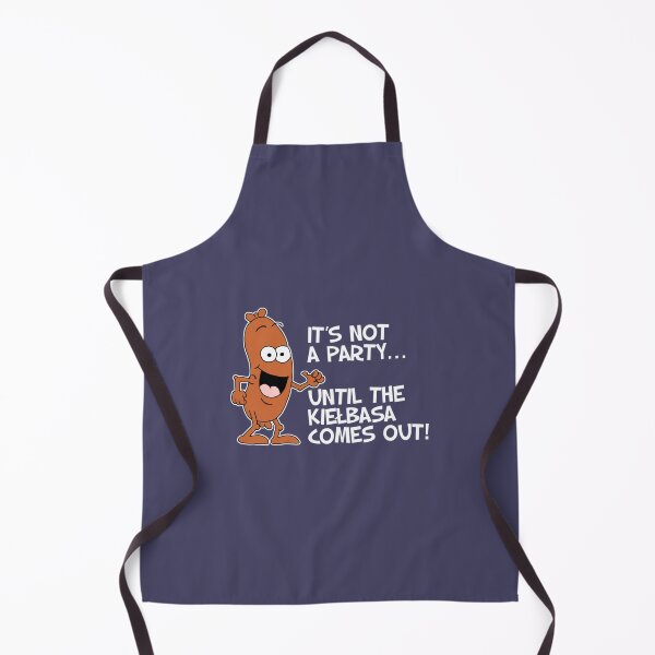 Item preview, It's Not A Party Until The Kielbasa Comes Out Polish Cartoon 	 	 designed and sold by abucqpnxqo37.