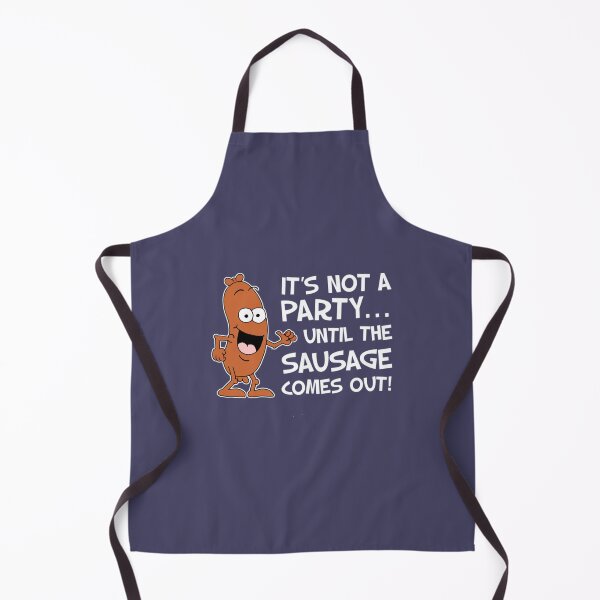 Item preview, It's Not A Party Until The Sausage Comes Out Cartoon 	 	 designed and sold by abucqpnxqo37.