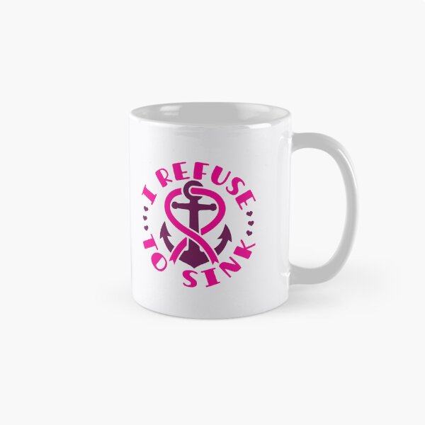 Item preview, I Refuse to Sink Anchor Breast Cancer Awareness designed and sold by jaygo.