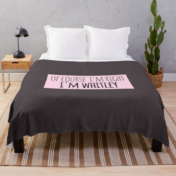 Item preview, Of Course I'm Right I'm Whitley Funny Personalized designed and sold by kindxinn.