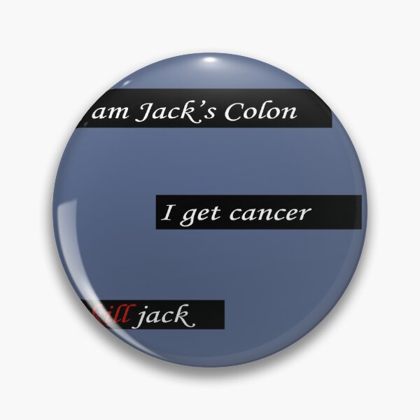 Artikelvorschau, Fight Club Ich bin Jack's Colon. Ich bekomme Krebs. Ich töte Jack. . entworfen und verkauft von hwmllphwt65.