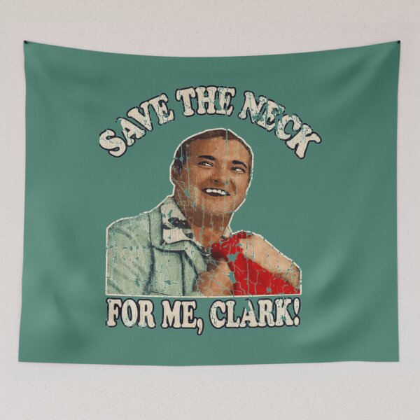 Item preview, COUSIN EDDIE  SAVE THE NECK FOR ME, CLARK! VINTAGE Essential . Essential 		 designed and sold by tfrqzscks96.
