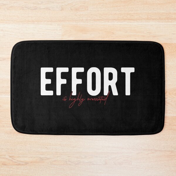 Item preview, Effort is Highly Overrated - Demotivation Design designed and sold by Mclickster.
