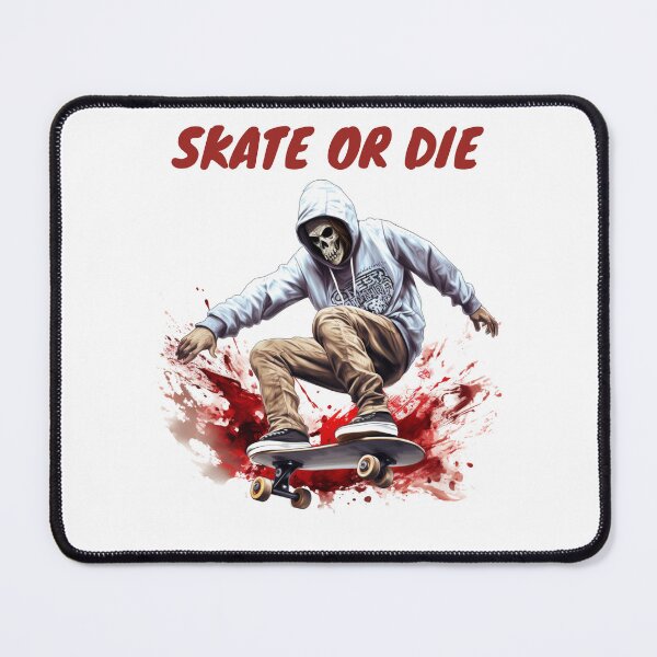 Item preview, Time to skate or die designed and sold by AmIDreamingShop.