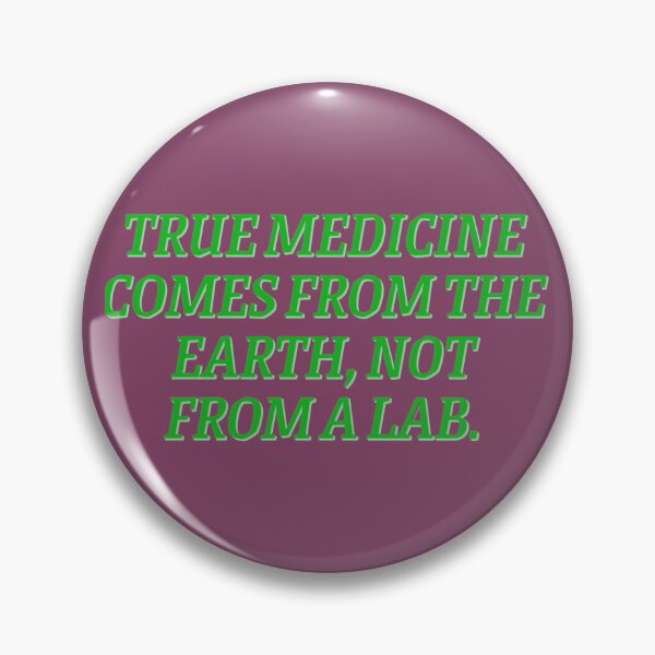 Item preview, Naturopathy Ayurveda Quote True Medicine Comes From the Earth	 designed and sold by syjwearkdlr1.