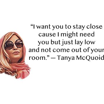 Tanya McQuoid White Lotus Quotes  Poster for Sale by livetogether