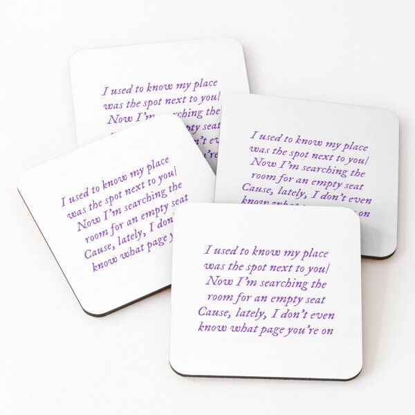 Item preview, I used to know my place was the spot next to you/Now I'm searching the room for an empty seat/'Cause, lately, I don't even know what page you're on designed and sold by DelfisArt.