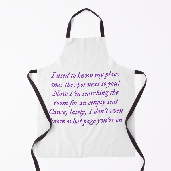 Item preview, I used to know my place was the spot next to you/Now I'm searching the room for an empty seat/'Cause, lately, I don't even know what page you're on designed and sold by DelfisArt.