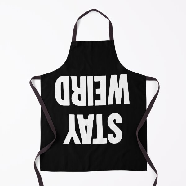 Item preview, Stay Weird (upside down) designed and sold by Good-Looking Corpse.