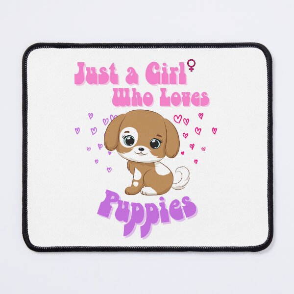 Item preview, Just a Girl Who Loves Puppies designed and sold by DesignedToATee.