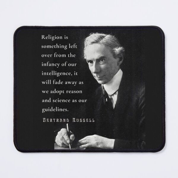 Item preview, Bertrand Russell quote: Religion is something left over from the infancy of our intelligence... designed and sold by artbleed.