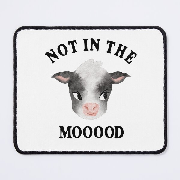 Item preview, Not In The MOOOOD designed and sold by namibear.