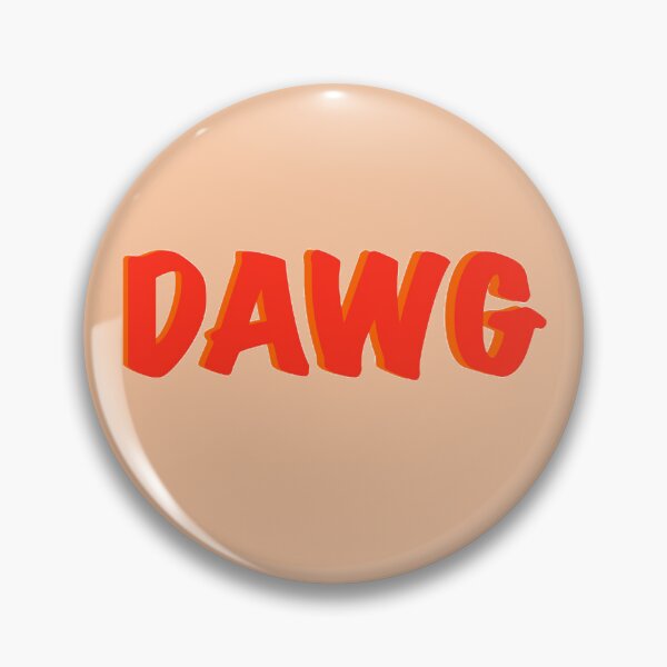 Item preview, DAWG designed and sold by Mkorey1.