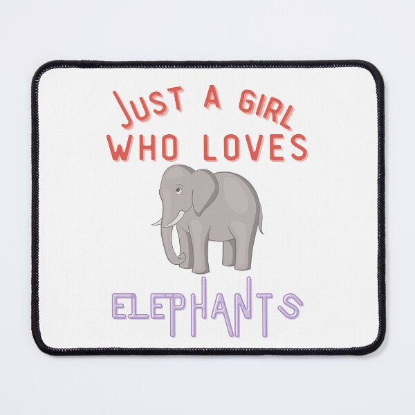 Item preview, Just a Girl Who Loves Elephants designed and sold by DesignedToATee.